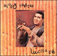 Luchare von Mickey Taveras