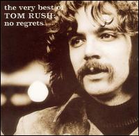 Very Best of Tom Rush: No Regrets von Tom Rush