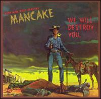 We Will Destroy You von Mancake