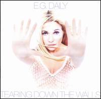 Tearing Down the Walls von E.G. Daily