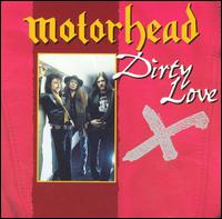 Dirty Love von Motörhead