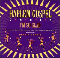 I'm So Glad von Harlem Gospel Choir