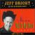 She's a Nail in My Heart von Jeff Bright