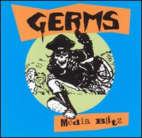 Media Blitz: The Germs Story von The Germs
