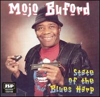 State of the Blues Harp von George "Mojo" Buford