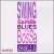 Swing & Samba, Blues & Bossa von John Anello, Jr.