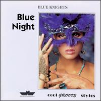 Blue Night von Blue Knights