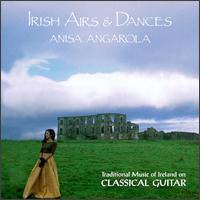 Irish Airs & Dances von Anisa Angarola