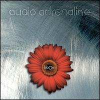 Bloom von Audio Adrenaline