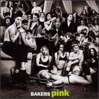Bakers Pink von Bakers Pink