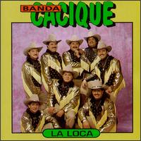 Loca von Banda Cacique