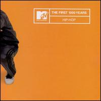 MTV the First 1000 Years: Hip Hop von Various Artists