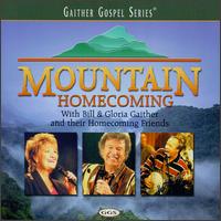 Mountain Homecoming von Bill & Gloria Gaither