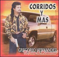 Corridos Y Mas von Gregorio Hernández