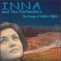 Dream of Endless Nights von Inna & The Farlanders