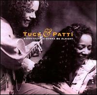 Everything Is Gonna Be Alright von Tuck & Patti