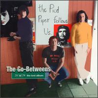 78 'Til 79: The Lost Album von The Go-Betweens