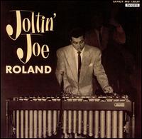 Joltin' Joe Roland von Joe Roland