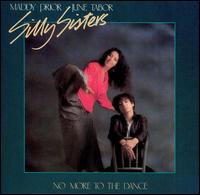 No More to the Dance von Silly Sisters