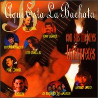 Aqui Esta la Bachata von Various Artists