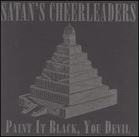 Paint It Black You Devil von Satan's Cheerleaders