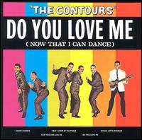 Do You Love Me von The Contours