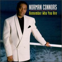 Remember Who You Are von Norman Connors