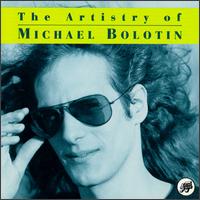 Artistry of Michael Bolotin von Michael Bolton