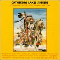 Pow Wow Songs, Vol. 1 von The Cathedral Lake Singers