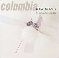 Columbia: Live at Missouri University von Big Star