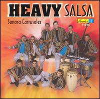 Heavy Salsa von La Sonora Carruseles