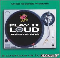 Play It Loud, Vol. 1 von Vicious V