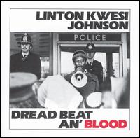 Dread Beat an' Blood von Linton Kwesi Johnson