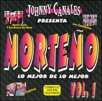 Norteño: Lo Mejor de Lo Mejor, Vol. 1 [Quality Latino] von Johnny Canales