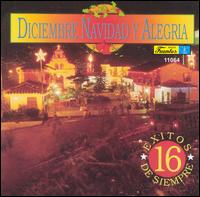 Diciembre, Navidad Y Alegria: Exitos de Siempre von Various Artists