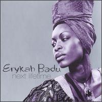 Next Lifetime von Erykah Badu