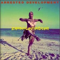 Zingalamaduni von Arrested Development