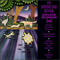 In Medicine River von Coyote Oldman