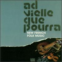 New French Folk Music von Ad Vielle Que Pourra