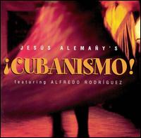 ¡Cubanismo! [Hannibal ] von Jesús Alemañy