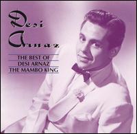 Best of Desi Arnaz: The Mambo King [RCA] von Desi Arnaz