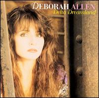 Delta Dreamland von Deborah Allen