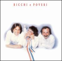 Collection [1994 BMG] von Ricchi e Poveri