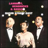 Live at Basin Street East von Lambert, Hendricks & Ross