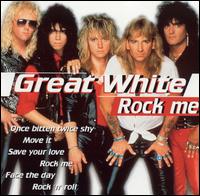 Rock Me von Great White