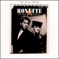 Pearls of Passion [Bonus Tracks] von Roxette