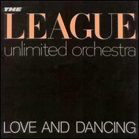 Love and Dancing von League Unlimited Orchestra
