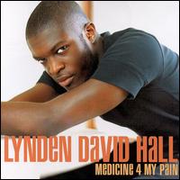 Medicine 4 My Pain von Lynden David Hall
