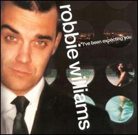 I've Been Expecting You von Robbie Williams