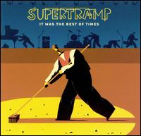 It Was the Best of Times von Supertramp